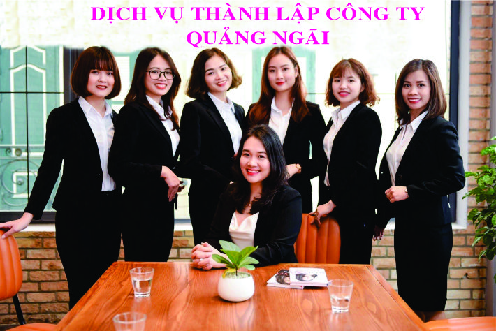 Dịch vụ thành lập công ty tại Quảng Ngãi